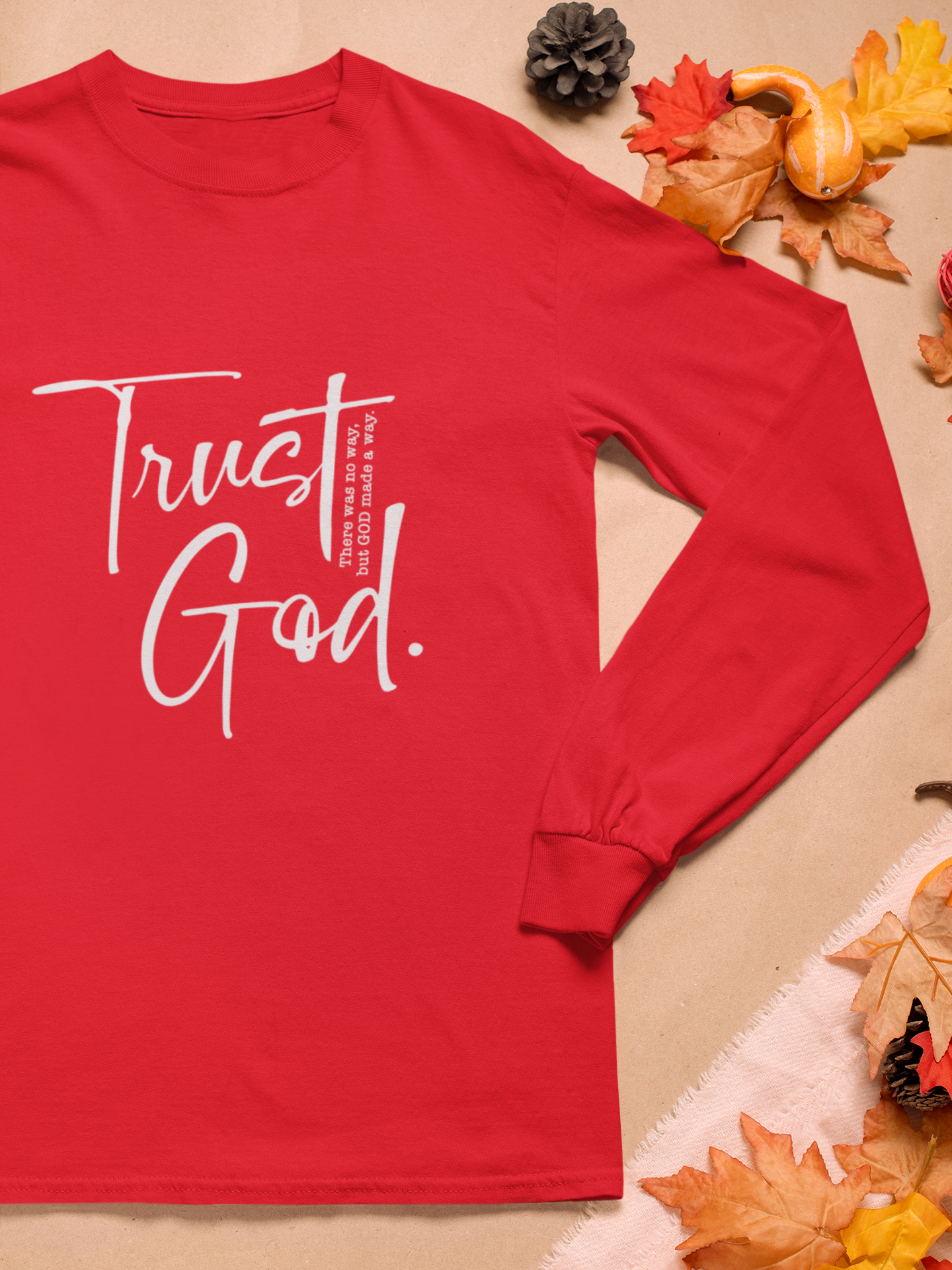 Trust God Long Sleeve Tee