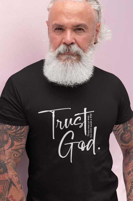 Trust God Tee